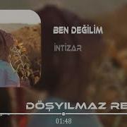 İntizar Ben Değilim Ahmet Döşyılmaz Remix