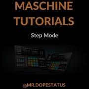STEP MODE NATIVE INSTRUMENTS MASCHINE STUDIO TUTORIAL