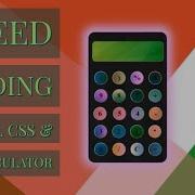 Speed Coding HTML CSS JS CALCULATOR