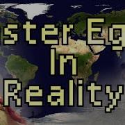 Easter Eggs In Reality