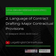 Webinar 2 Language Of Contract Drafting Major Contractual Provisions Legal English Webinar Series