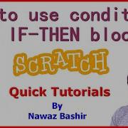 How To Use If Then Block In Scratch Working With Conditions Scratch Programming