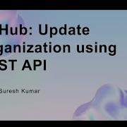 GitHub Update Organization Using REST API