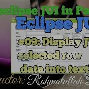 Eclipse JUI 09 Display JTable Selected Row Data In TextField