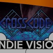 Indie Vision CROSSCODE 3