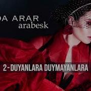 Funda Arar Duyanlara Duymayanlara