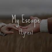 Ravenscode My Escape Lyrics