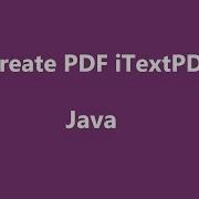 Create PDF Document With ITextPDF Java