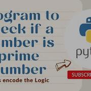 Program To Check If A Number Is Prime Number In Python Python Tutorials For Beginners Coding
