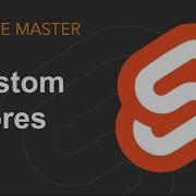 Svelte Custom Stores