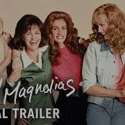 STEEL MAGNOLIAS 1989 Official Trailer