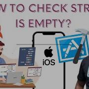 How To Check Whether A String Is Empty Or Not In Swift Xcode Programming