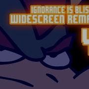 4K Ignorance Is Bliss