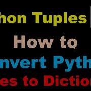 How To Convert Python Tuples To Dictionary Dict Zip Python Basics