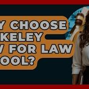 Why Choose Berkeley Law For Law School Law School Prep Hub