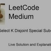 3458 Select K Disjoint Special Substrings Leetcode Medium