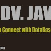 ADV Java Steps To Connect With DataBase Part 6