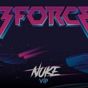 3FORCE Nuke VIP