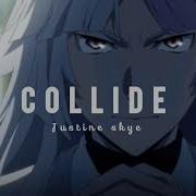 Justine Skye Collide Solo Version Slowed