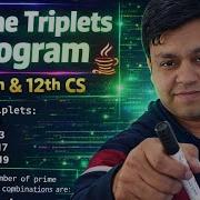 Prime Triplets Program In Java ISC Class 11 12 CS By YP Computer Classes