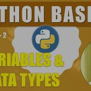 Python Tutorial For Beginners Part 2 Variables And Data Types