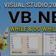 L19 VB Net Looping Statement While Loop And Do While Loop In Vb Net Vb Net Looping