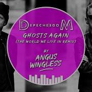 DEPECHE MODE Ghosts Again The World We Live In Remix Ghostsagain Depechemode Mementomori