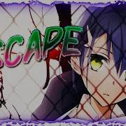 Nightcore Escape Lyrics
