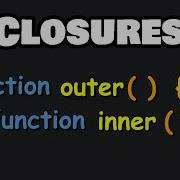 Learn JavaScript CLOSURES In 10 Minutes