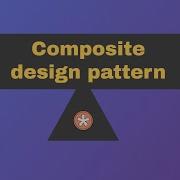 Composite Design Pattern Structural Design Pattern