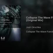 Collapse The Wave Function Original Mix