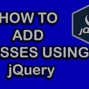 How To Add Classes To Elements Using JQuery