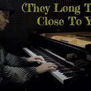 They Long To Be Close To You The Carpenters Jazz Piano Arrangement W Sheet Music