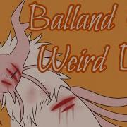 Balland Of Weird Dog Rain World Oc Pmv