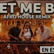 LET ME BE THE SECOND VOICE En Español Best Afro House Remix