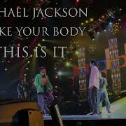 Michael Jackson Shake Your Body This Is It 2009 Video
