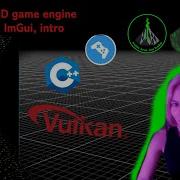 Игровой движок AnthraxAI новый парсер ImGui введение C Vulkan