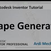 Autodesk Inventor Tutorial Shape Generator