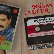 Hüseyin Altın Ağlıyorduk Bir Zamanlar I Çarem Sensin 1990 Güneş Plak