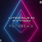 Literals In Python Data Science Program 2023 Future4 0