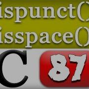 Ispunct Isspace Functions In C Programming Language Video Tutorial