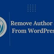 How To Remove Author And Date From WordPress Posts No Code Needed