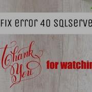 Fix Sqlserver Error 40 Connect Remote Via Router And Firewall