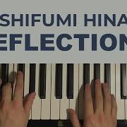 How To Play Reflections By Toshifumi Hinata Piano Tutorial Lesson