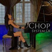 System Of A Down Chop Suey Piano Cover