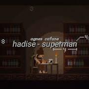 Hadise Superman Speed Up Hızlı Versiyon