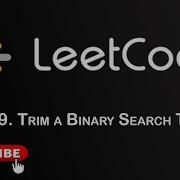 Leetcode 669 Trim A Binary Search Tree