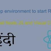 Setup Env For React In Hindi Node JS VS Code Install Setup React Project