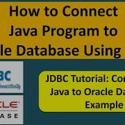How To Connect Java Program To Oracle Database Using JDBC