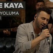 Emre Kaya Ben De Yoluma Giderim
